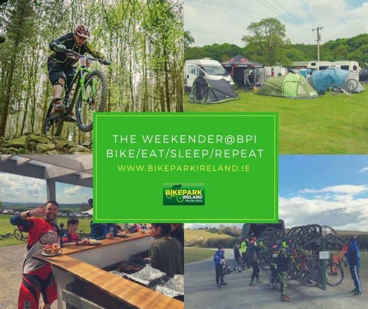 The Weekender at Bike Park Ireland